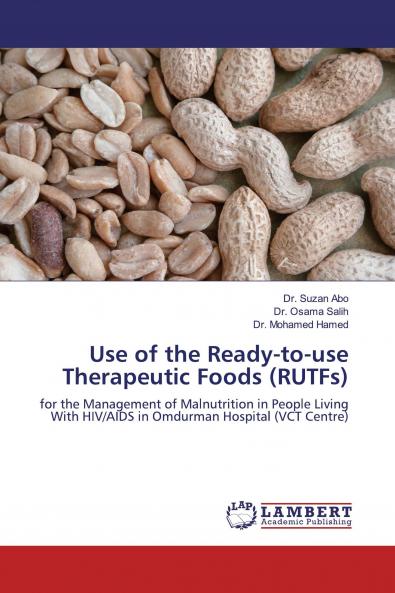 Use of the Ready-to-use Therapeutic Foods (RUTFs)