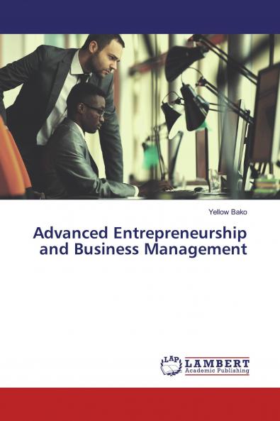Advanced Entrepreneurship and Business Management