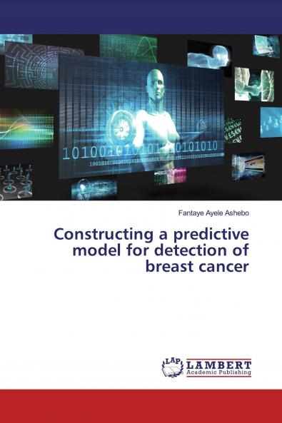 Constructing a predictive model for detection of breast cancer