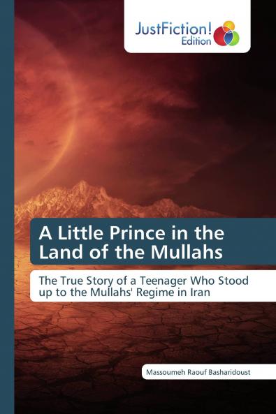 A Little Prince in the Land of the Mullahs