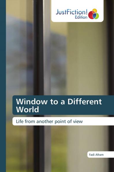 Window to a Different World