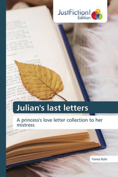 Julian's last letters