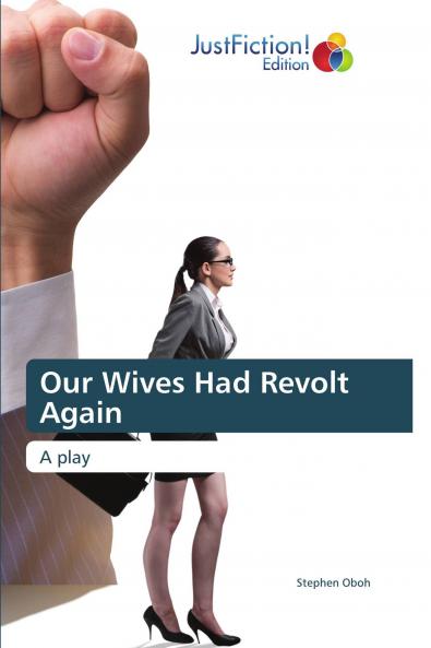 Our Wives Had Revolt Again
