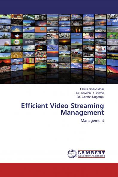 Efficient Video Streaming Management