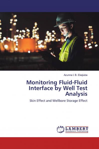 Monitoring Fluid-Fluid Interface by Well Test Analysis