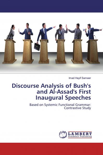 Discourse Analysis of Bush's and Al-Assad's First Inaugural Speeches