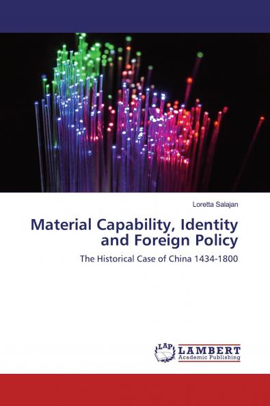 Material Capability Identity and Foreign Policy