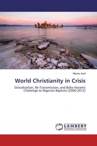 World Christianity in Crisis