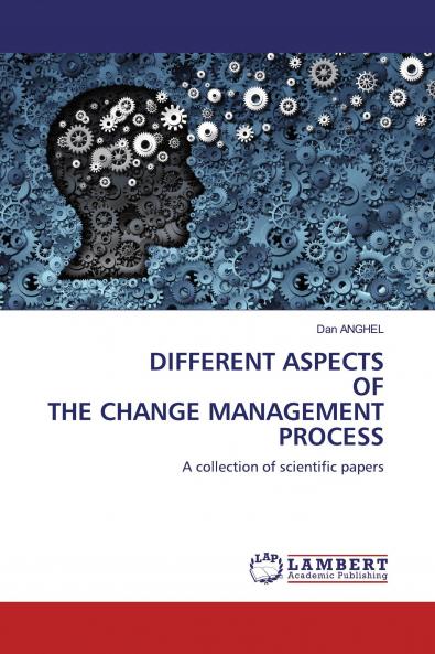 DIFFERENT ASPECTSOFTHE CHANGE MANAGEMENT PROCESS