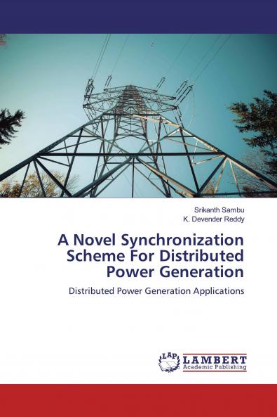 A Novel Synchronization Scheme For Distributed Power Generation