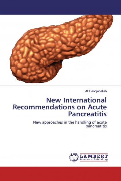 New International Recommendations on Acute Pancreatitis
