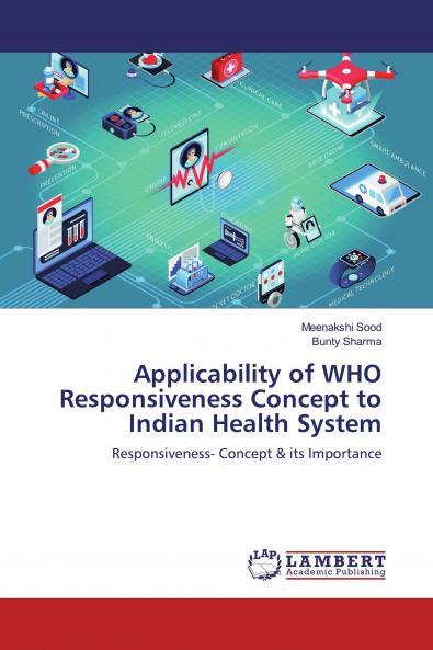 Applicability of WHO Responsiveness Concept to Indian Health System