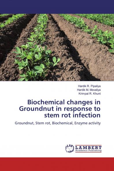 Biochemical changes in Groundnut in response to stem rot infection