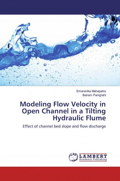 Modeling Flow Velocity in Open Channel in a Tilting Hydraulic Flume