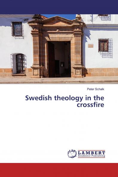 Swedish theology in the crossfire