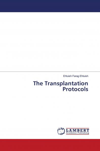 The Transplantation Protocols