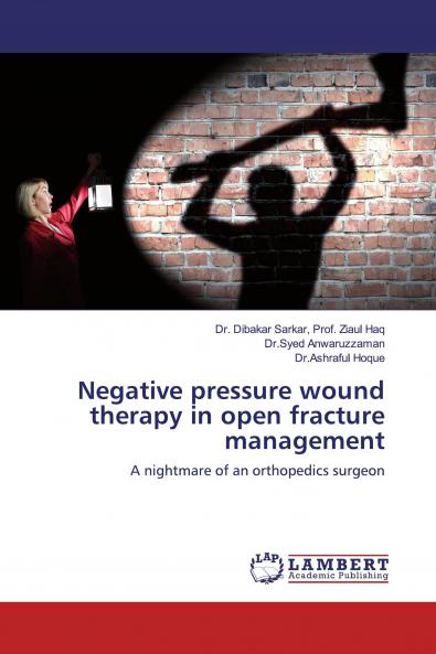 Negative pressure wound therapy in open fracture management