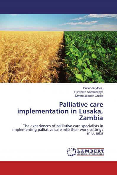 Palliative care implementation in Lusaka Zambia