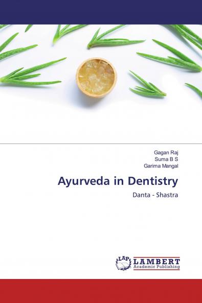 Ayurveda in Dentistry