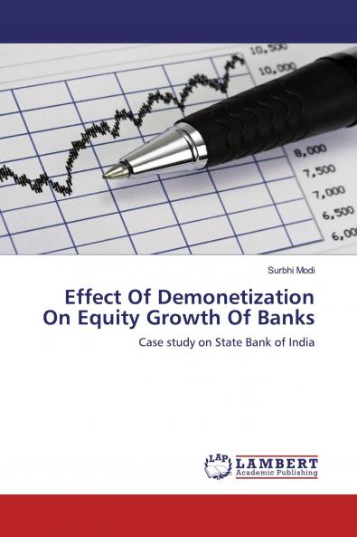 Effect Of Demonetization On Equity Growth Of Banks