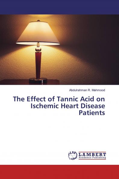 The Effect of Tannic Acid on Ischemic Heart Disease Patients