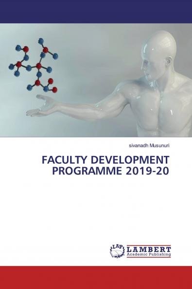 FACULTY DEVELOPMENT PROGRAMME 2019-20