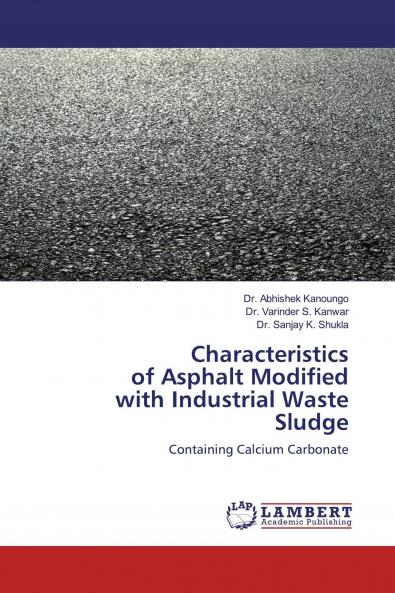 Characteristics of Asphalt Modifiedwith Industrial Waste Sludge