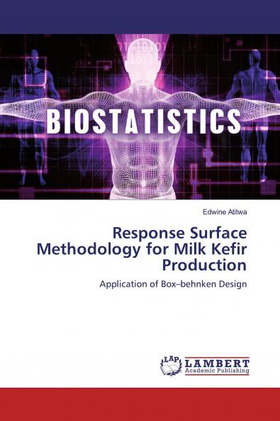 Response Surface Methodology for Milk Kefir Production