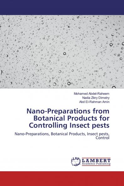 Nano-Preparations from Botanical Products for Controlling Insect pests