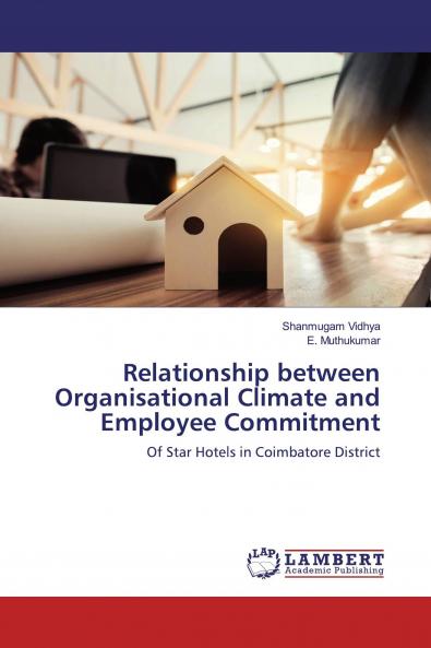 Relationship between Organisational Climate and Employee Commitment