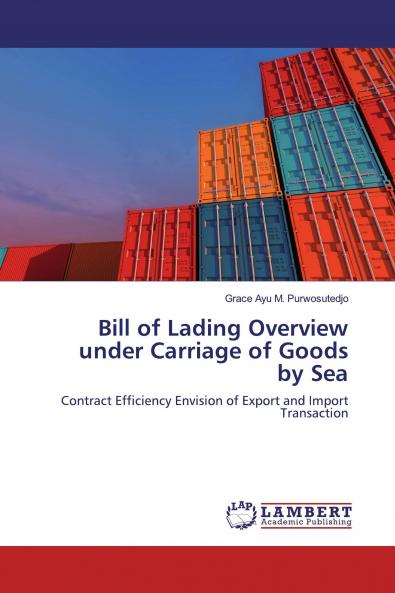 Bill of Lading Overview under Carriage of Goods by Sea