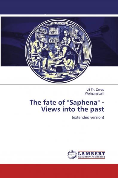 The fate of Saphena - Views into the past