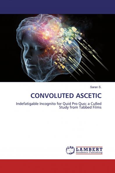 CONVOLUTED ASCETIC