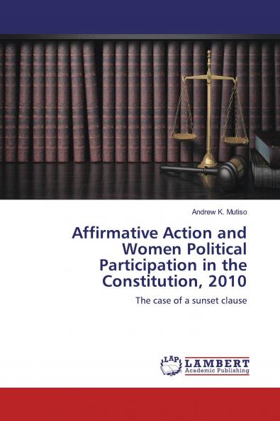 Affirmative Action and Women Political Participation in the Constitution 2010