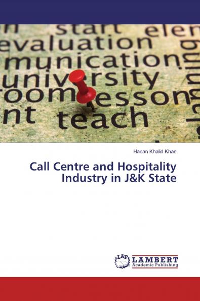 Call Centre and Hospitality Industry in J&K State