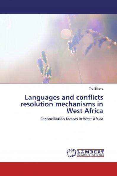 Languages and conflicts resolution mechanisms in West Africa