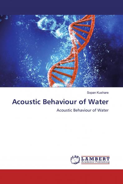 Acoustic Behaviour of Water