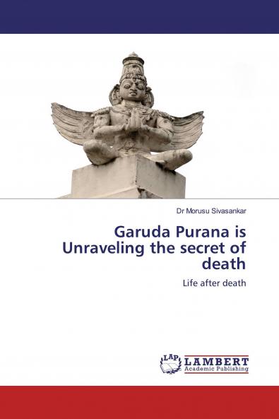Garuda Purana is Unraveling the secret of death