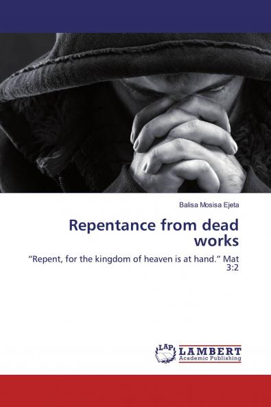 Repentance from dead works