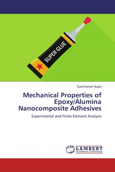 Mechanical Properties of Epoxy/Alumina Nanocomposite Adhesives