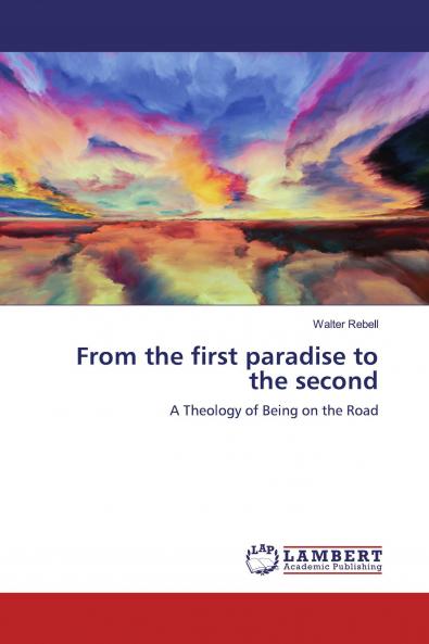 From the first paradise to the second