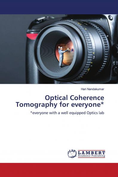 Optical Coherence Tomography for everyone*