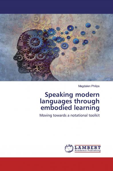 Speaking modern languages through embodied learning