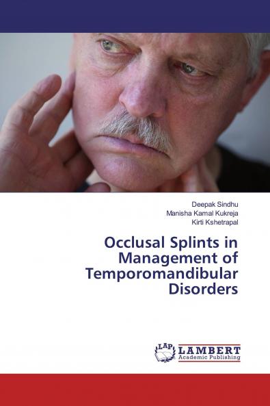 Occlusal Splints in Management of Temporomandibular Disorders