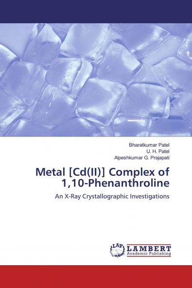 Metal [Cd(II)] Complex of 110-Phenanthroline