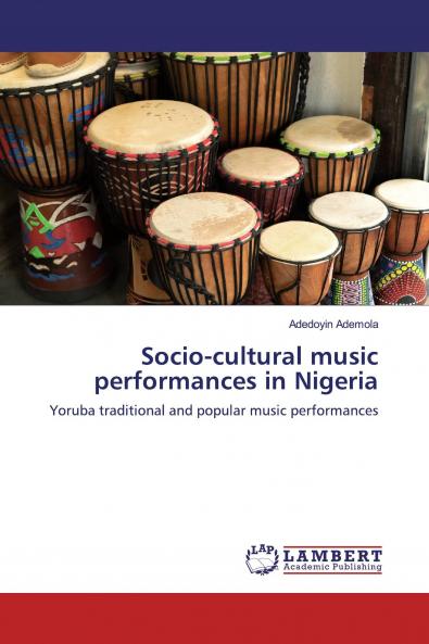 Socio-cultural music performances in Nigeria