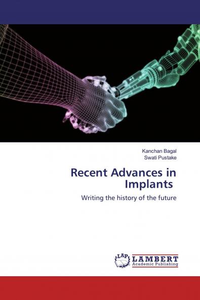Recent Advances in Implants