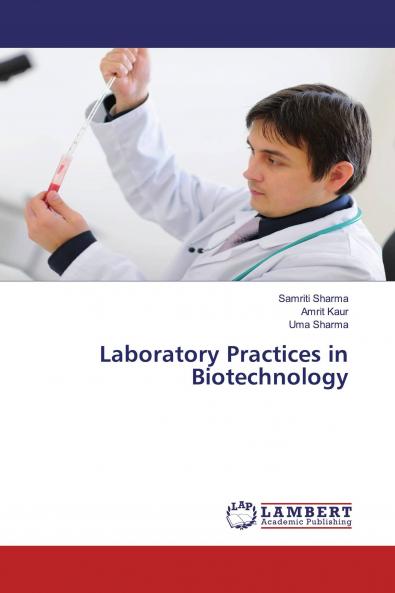 Laboratory Practices in Biotechnology