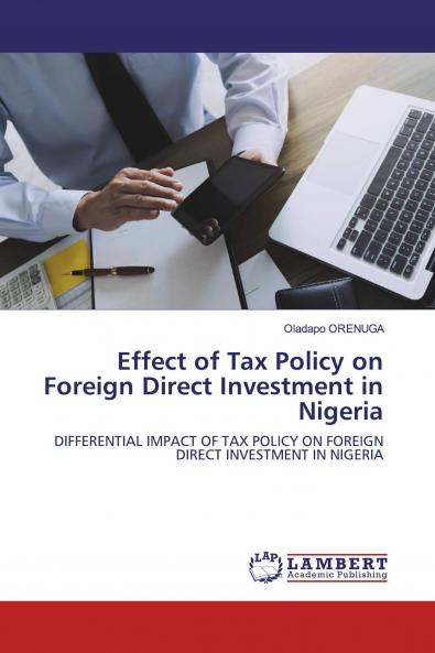 Effect of Tax Policy on Foreign Direct Investment in Nigeria