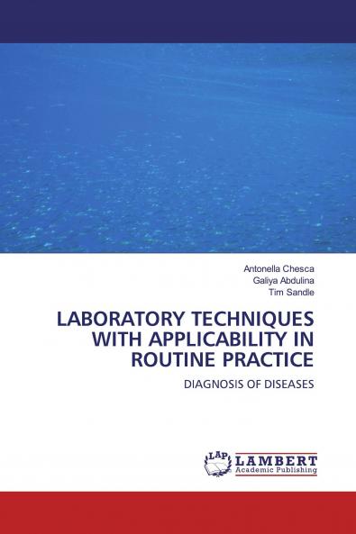 LABORATORY TECHNIQUES WITH APPLICABILITY IN ROUTINE PRACTICE